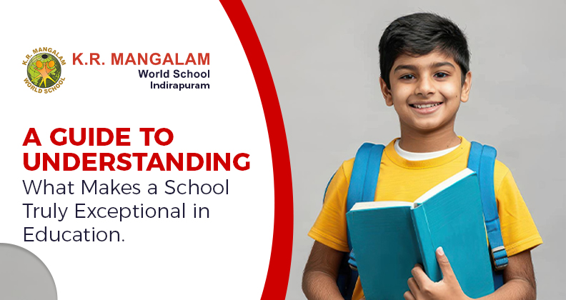 A Guide to Understanding What Makes a School Truly Exceptional in Education
